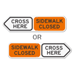 Sidewalk Closed Cross Here Sign