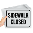 Sidewalk Closed Sign