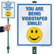 Smile You Are Being Videotaped LawnBoss Sign