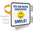 Smile You Are Being Videotaped Sign