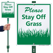 Please Stay Off Grass Sign