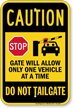 Stop Do Not Tailgate Caution Sign