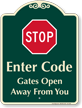 Stop, Gates Open Away From You Signature Sign