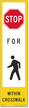 Stop Pedestrian Crosswalk Decal Only
