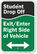 Student Drop Off Sign, Bidirectional Arrow