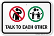 Talk To Each Other, No Cellphone Symbol Sign