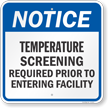 Temperature Screening Required Prior To Entering Facility Sign