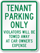 Tenant Parking Violators Towed Sign