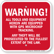 Tools And Equipment Equipped With GPS Warning Sign