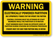 Warning Electrically Powered Partition Sign