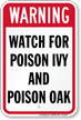 Watch For Poison IVY And Poison Oak Sign