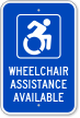 Wheelchair Assistance Available Sign (with Graphic)