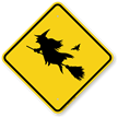 Witch Symbol Humorous Road Crossing Sign