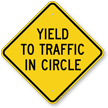 Yield To Traffic In Circle Sign