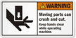 Crush Cut Keep Hands Clear Operating Machine Label