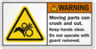 Moving Parts Keep Hands Clear Warning Safety Label
