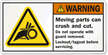 Moving Parts Can Crush And Cut ANSI Label
