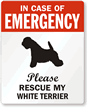 In Case Emergency, Rescue My White Terrier Label