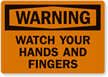 Watch Your Hands And Fingers Warning Label