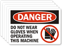 Danger Do Not Wear Gloves Label