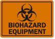 Biohazard Equipment Warning Label
