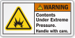 Contents Under Extreme Pressure ANSI Warning Label