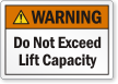 Do Not Exceed Lift Capacity ANSI Warning Label