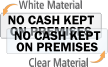 No Cash Kept on Premises Door Decal