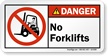No Forklifts ANSI Danger Label With Graphic