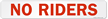 No Riders Label