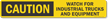Watch For Industrial Trucks And Equipment Caution Label