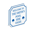 PermaCarve Welcome To Poolside Oasis Sign With Tree Symbol