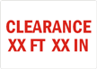 CLEARANCE XX FT XX IN Sign