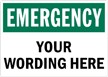 EMERGENCY Sign