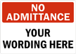 No Admittance Sign