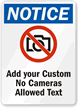 Custom No Cameras Allowed Sign