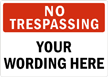 NO TRESPASSING Sign