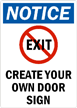 Notice:CREATE YOUR OWN DOOR SIGN