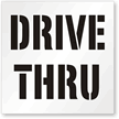 Drive Thru Pavement Stencil