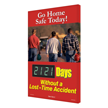 Go Home Safe Today! Sign