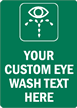 CUSTOM EYE WASH Sign