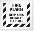 Fire Alarm Keep Area Clear At All Times Stencil