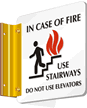 In Case of Fire Use Stairway Sign