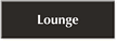 Lounge Sign