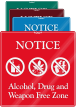 Alcohol, Drug And Weapon Free Zone Wall Sign