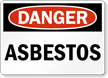 Danger Asbestos Sign