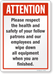 Attention Wipe Down All Equipment When Finished Sign
