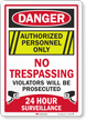 Authorized Personnel Only No Trespassing Surveillance Sign