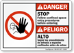 Bilingual Follow Confined Space Entry Procedures Danger Sign