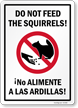 Bilingual Do Not Feed Squirrels Sign